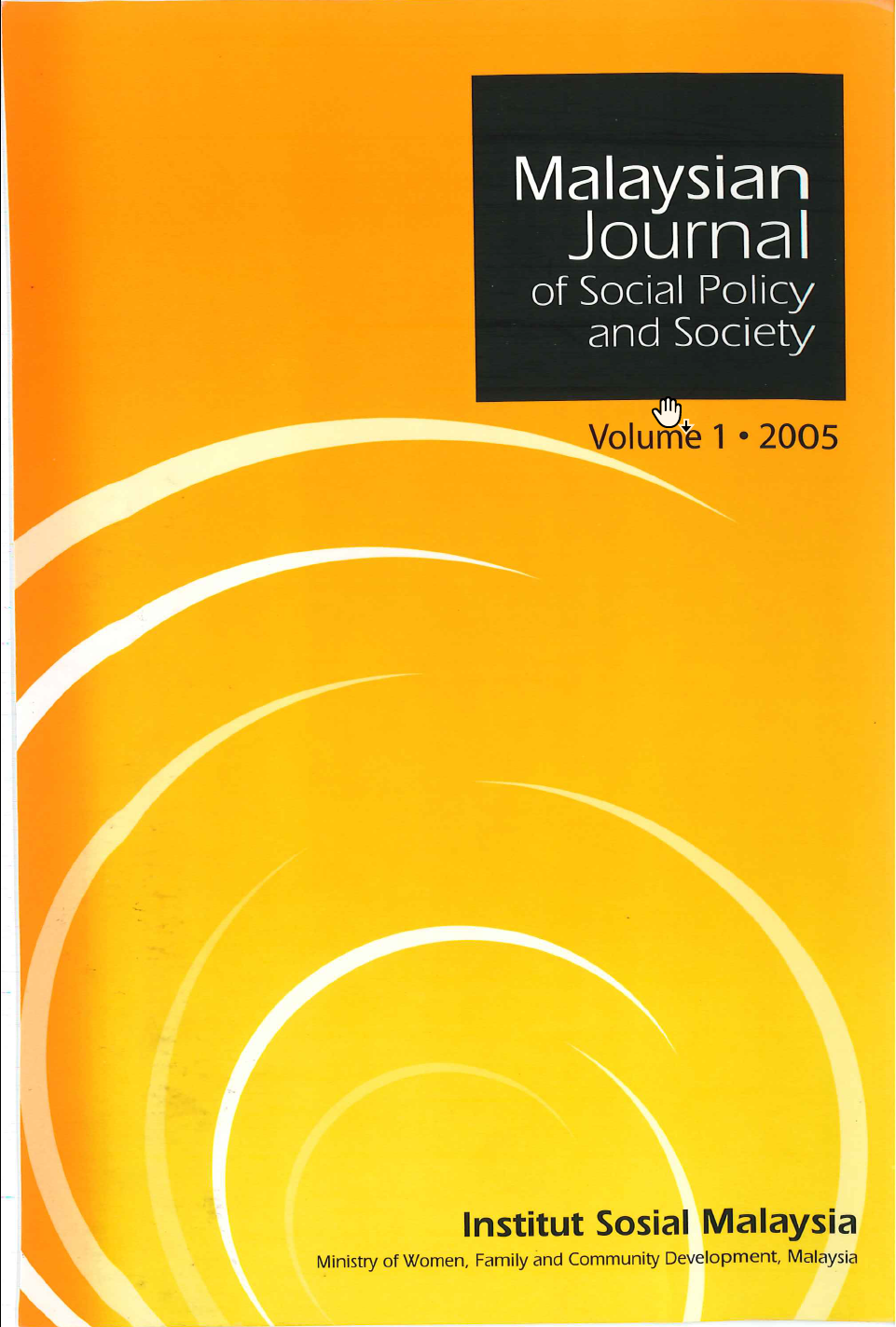 					View Vol. 1 (2005): Malaysian Journal of Social Policy and Society Volume 1 2005
				