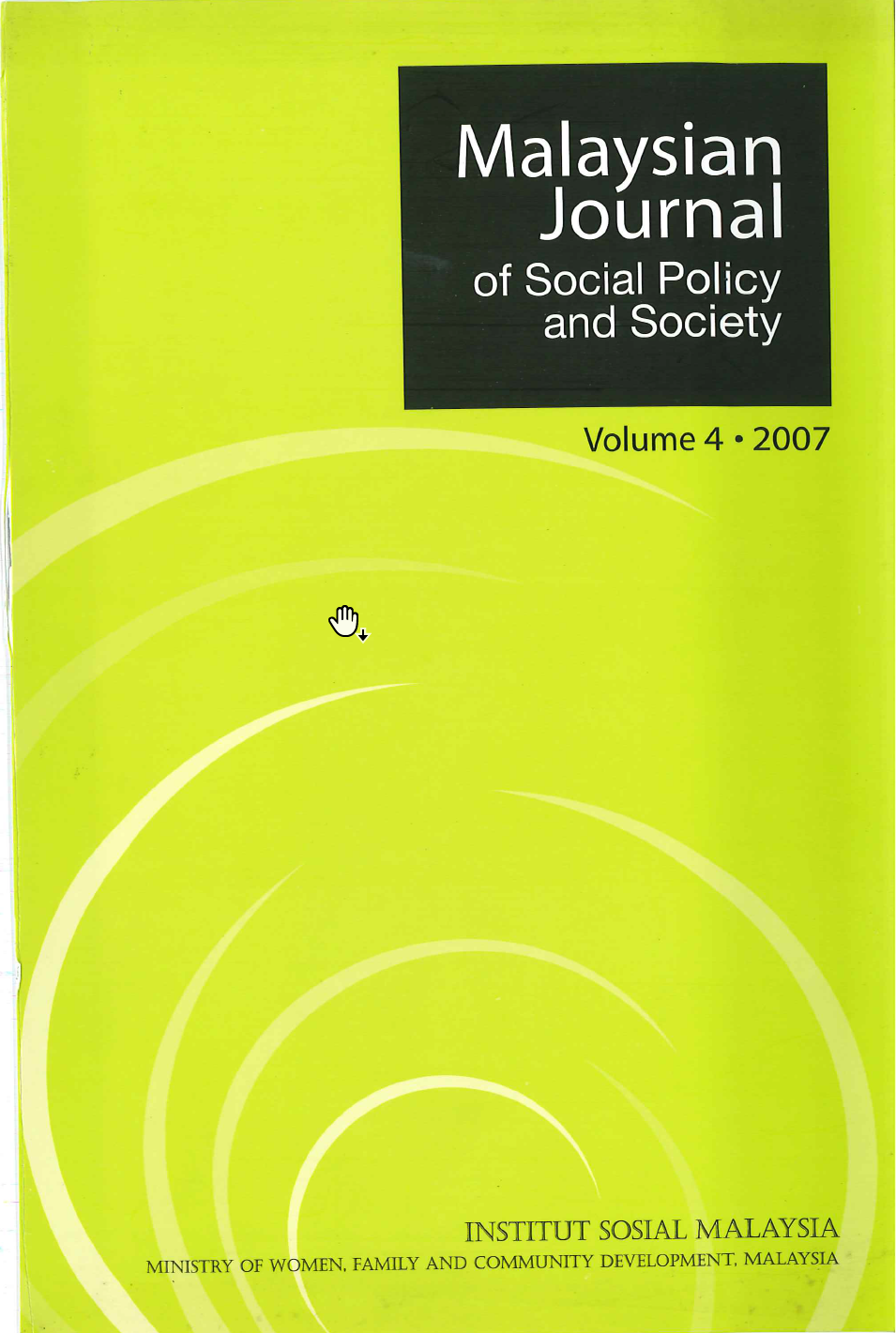 					View Vol. 4 (2007): Malaysian Journal of Social Policy and Society Volume 4 2007
				