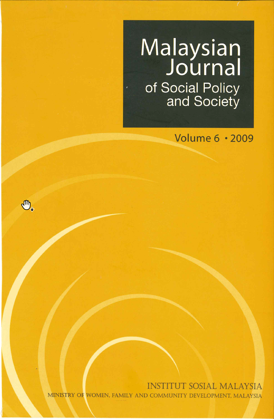 					View Vol. 6 (2009): Malaysian Journal of Social Policy and Society Volume 6 2009
				